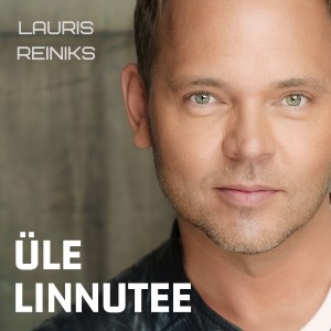 Lauris Reiniks-Ule linnutee ALBUM COVER